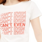 Love Tribe Junior's I Can't Even Graphic T-Shirt White Size Large